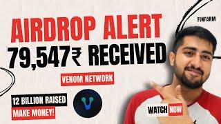 VENOM AIRDROP GUIDE | Yeh Miss Mat Karna! | Backed By BINANCE | 15 Minute mei Paise Kamao 