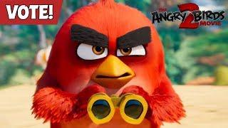 The Angry Birds Movie 2 - Vote for Your Favorite Trailer