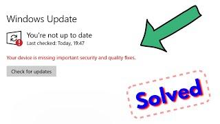 Fix your device is missing important security and quality fixes windows 10 | Problem Solved