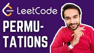 Permutations (LeetCode 46) | Full solution with backtracking examples | Interview | Study Algorithms