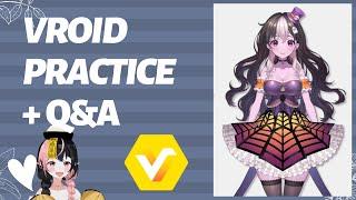 【Vroid 】Practise VRoid and Q&A !【Moe Bun】#vroid #vroidstudio