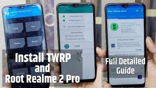Install TWRP and Root Realme 2 Pro : Step by Step Guide Easy Method