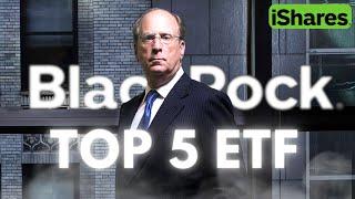 Les 5 ETF de BlackRock qui Écrasent Tous les autres 