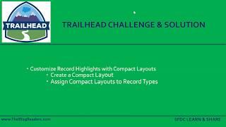 Customize Record Highlights with Compact Layouts - Trailhead Challenge