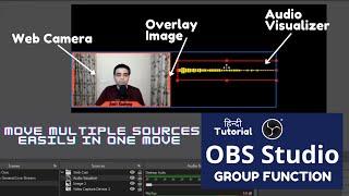 How to move multiple Sources in One Move .Group Function in OBS Studio. Amazing this to Do with OBS.