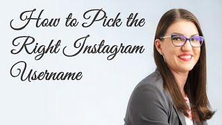 How to Pick the Right Instagram Username
