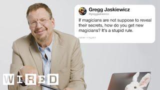 Penn Jillette (Penn & Teller) Answers Magic Questions From Twitter | Tech Support | WIRED