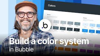 Build a color system in Bubble | Tutorial