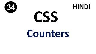CSS Counter-Increment & Counter-Reset | Part  - 34 | CSS in Hindi