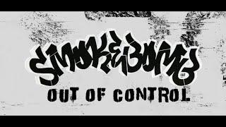 SmokeBomb- Out Of Control ( Official Music Video)