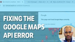 How to Fix the Google Maps API Key Error