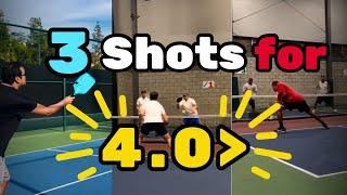 3 PICKLE BALL Shots to Have to Take You to 4.0 and ABOVE!