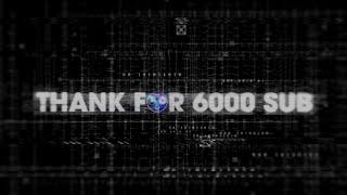 Thank For 6000 Subscriber DTN Gamer