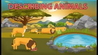 Describing Animals  with Simple Present Tense