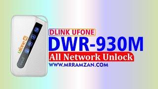 Dlink Ufone DWR-930M FREE Unlock |  Ufone New Device Unlock | Dlink DWR-930M All Network Unlock