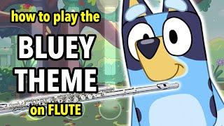 How to play the Bluey Theme on Flute | Flutorials