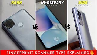 Rear Mounted Vs Side Mounted Vs In-display Fingerprint Scanner ! How Its Work | Which one Is Safe ?