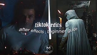 how to make tiktok edits - beginners guide ; after effects