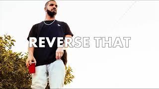 [FREE] Drake Type Beat - Reverse That | Rap/Trap Instrumental