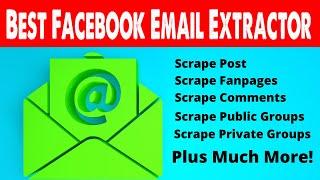 Best Facebook Email Extractor For 2020