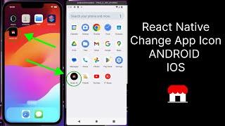 How to Change App Icons on Android and IOS in React Native