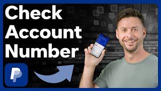 How To Check PayPal Account Number