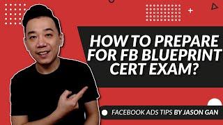 How to Prepare for Facebook Blueprint Certification Exams?