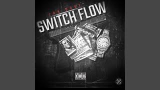 Switch Flow