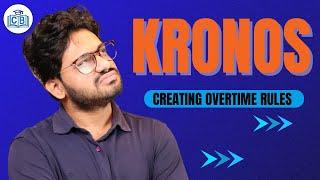 Creating Overtime Rules Kronos | Kronos Overtime Rules |Kronos Tutorial | Learn Kronos| CyberBrainer