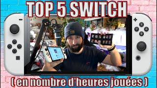 TOP 5 NINTENDO SWITCH EN HEURES JOUÉES 