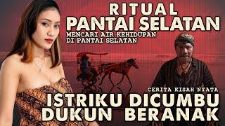 BERKEDOK RITUAL ISTRI MALAH JADI PEMU4S DUKUN BERANAK DI PANTAI SELATAN