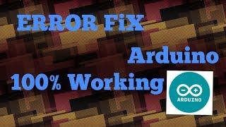 Common error while uploading the sketch to Arduino || FIX (100% working)