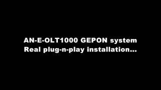 GEPON OLT and ONU plug-n-play testing example - less than 4 minutes!