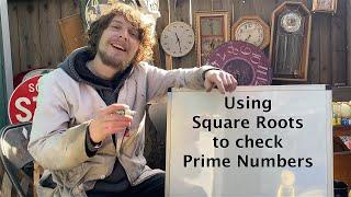 How Square Roots Can Help You Check Prime Numbers