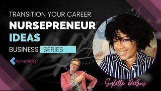 Nursepreneur Dr. Sylette Debois: Nursing First