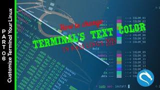 How to change terminal's text color in kali linux 2019 - Customize Terminal Your Linux