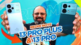 Xiaomi Redmi Note 13 Pro Plus & Redmi  Note 13 Pro