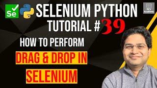 Selenium Python Tutorial #39 - How to Perform Drag and Drop in Selenium