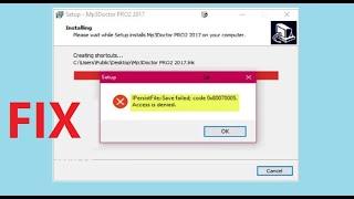 IPersistFile Save failed, 0x80070005, Access is denied error while installing programs on Windows