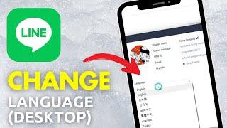 How to Change Interface Language on LINE PC (2025)