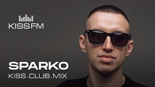 SPARKO – KISS.CLUB.MIX | KISS FM Podcast (Melodic Techno & Indie Dance DJ Mix)