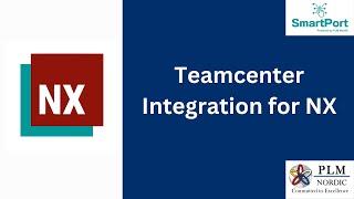 Teamcenter Integration for NX - PLM Nordic