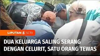 Dua Keluarga di Jember Terlibat Carok hingga Satu Orang Tewas, Dipicu Sengketa Tanah | Liputan 6