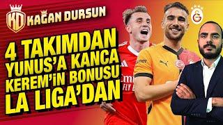 Yunus'a 4 ekipten kanca | Kerem'in bonusu La Liga devlerinden | Jelert'e tam puan |Tottenham uyarısı