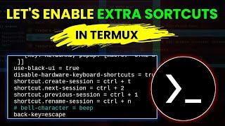 How to Enable Extra Shortcuts in Termux | By Technolex