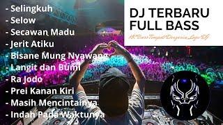 Dj dangdut terbaru full bass paling enak. dj Selingkuh, dj Jerit Atiku, dj Indah Pada Waktunya