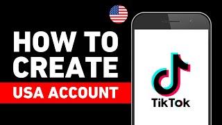 How to Create Tiktok USA Account