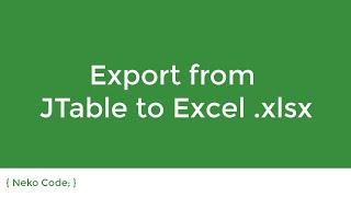 Export from JTable to Excel (.xlsx)  Java