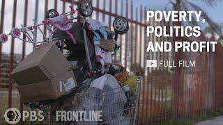 Poverty, Politics and Profit (full documentary) | FRONTLINE