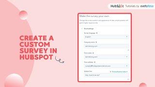 How to create a custom survey in HubSpot